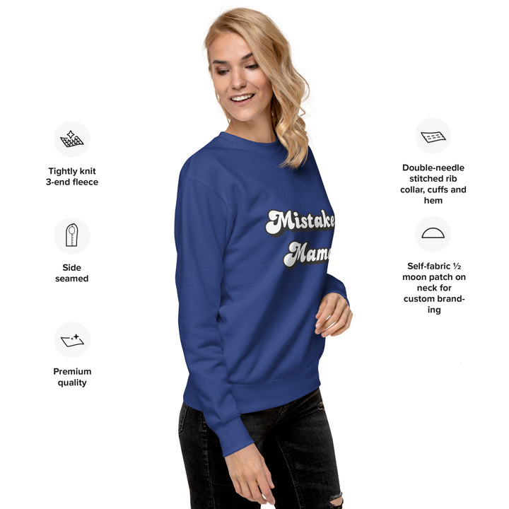 Mistaken Mama Unisex Premium Sweatshirt