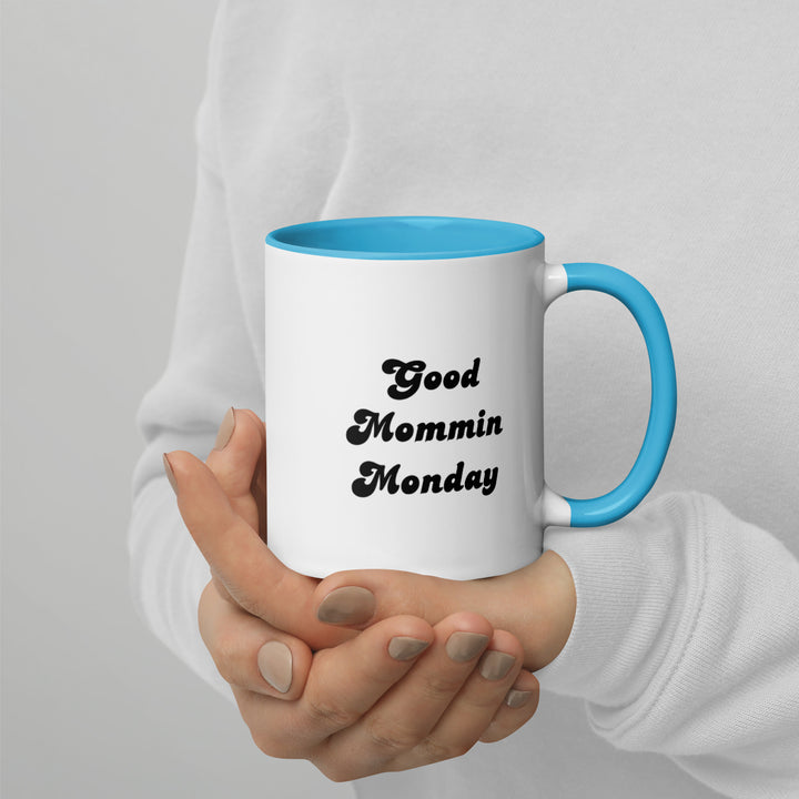 Good Mommin Monday Mug with Color Inside